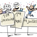 Des pancartes indiquent 3 jours fériés : le 1er janvier, le 1er mai et le 14 juillet